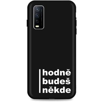 TopQ Vivo Y20s silikon Hodně budeš někde 68518 (Sun-68518)