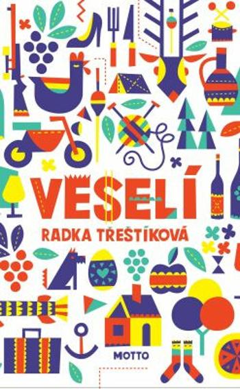 Veselí (brož.) - Radka Třeštíková