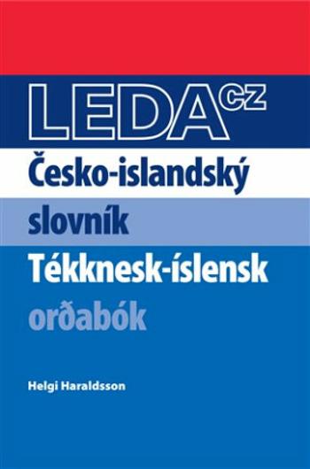 Česko-islandský slovník / Tékknesk-íslensk or?abók - Helgi Haraldsson