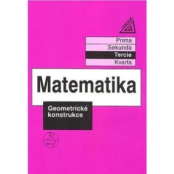 Matematika Geometrické konstrukce: Tercie (80-7196-114-0)