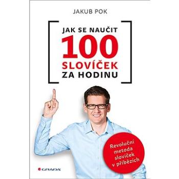 Jak se naučit 100 slovíček za hodinu (978-80-271-0319-5)