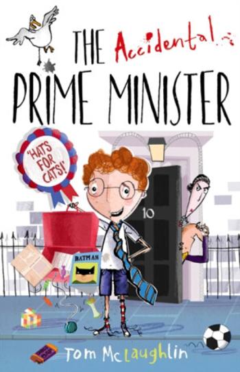 The Accidental Prime Minister - Tom  McLaughlin