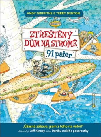 Ztřeštěný dům na stromě - 91 pater - Andy Griffiths