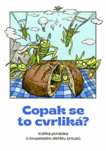 Copak se to cvrliká? - Krátká pohádka o bruselském diktátu brouků