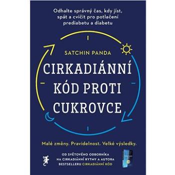 Cirkadiánní kód proti cukrovce (978-80-7555-173-3)