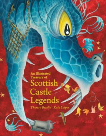 An Illustrated Treasury of Scottish Castle Legends - Theresa Breslin