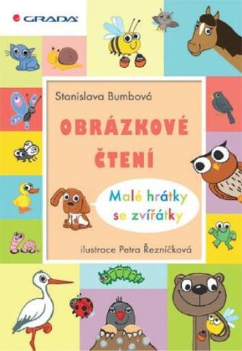 Obrázkové čtení  - Malé hrátky se zvířátky - Stanislava Bumbová, Petra Řezníčková - e-kniha