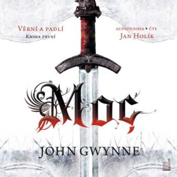 Moc - John Gwynne - audiokniha