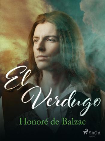 El Verdugo - Honoré De Balzac - e-kniha