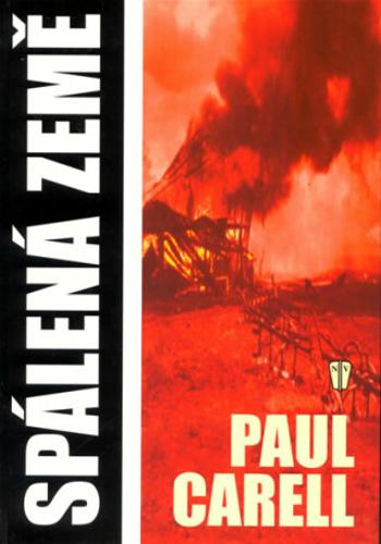 Spálená země - Paul Carell