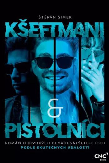 Kšeftmani a pistolníci (Defekt) - Štěpán Šimek