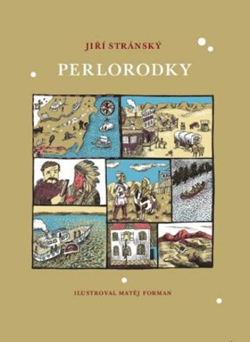 Perlorodky - Jiří Stránský