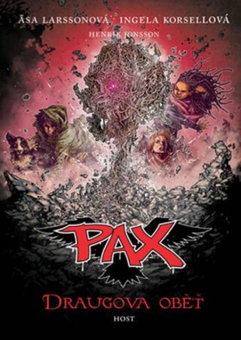 PAX 10 - Draugova oběť - Äsa Larssonová, Ingela Korsellová, Henrik Jonsson