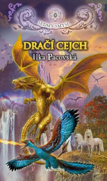 Dračí cejch (brož.) - Ilka Pacovská