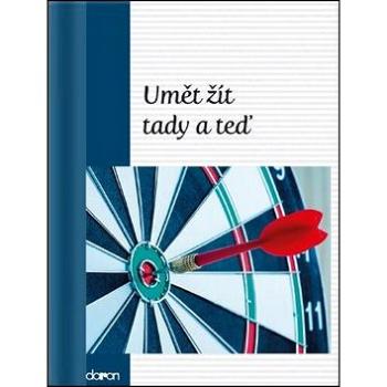 Umět žít tady a teď (978-80-7297-145-9)