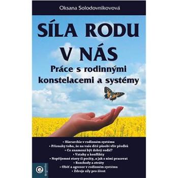 Síla rodu v nás: Práce s rodinnými konstelacemi a systémy (978-80-8100-700-2)