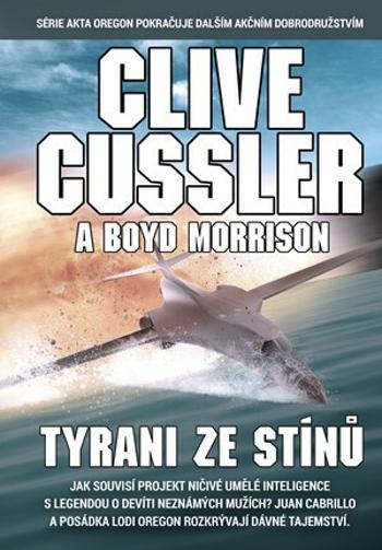 Tyrani ze stínů (Defekt) - Clive Cussler, Boyd Morrison