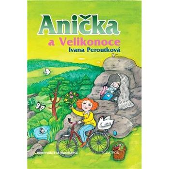 Anička a Velikonoce (978-80-000-6383-6)