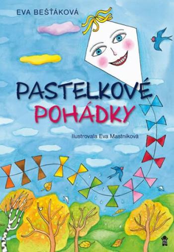 Pastelkové pohádky - Eva Bešťáková