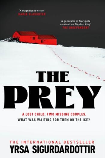 The Prey - Yrsa Sigurdardóttir