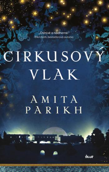 Cirkusový vlak - Amita Parikh - e-kniha