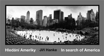 Hledání Ameriky / In search of America - Jiří Hanke