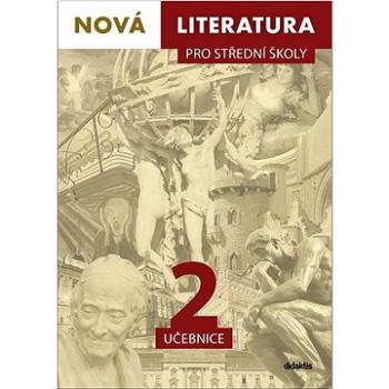 Nová literatura pro střední školy 2 učebnice (978-80-7358-414-6)