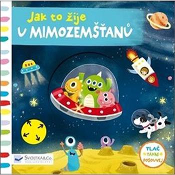 Jak to žije u mimozemšťanů (978-80-256-2023-6)