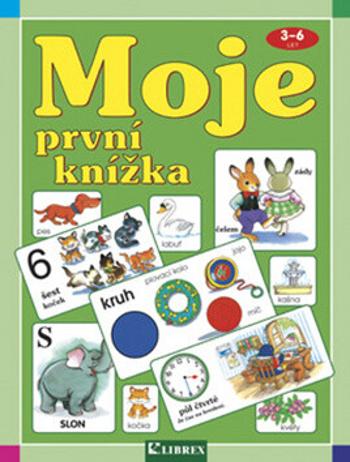 Moje první knížka - zelená 3-6 let - kolektiv autorů