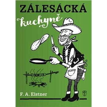 Zálesácká kuchyně (978-80-206-1571-8)