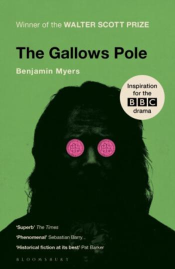 The Gallows Pole - Benjamin Myers