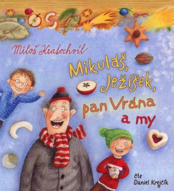 Mikuláš, Ježíšek, pan Vrána a my (MP3-CD) - audiokniha