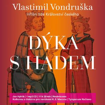 Dýka s hadem - Hříšní lidé Království českého (MP3-CD) - audiokniha