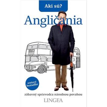 Akí sú? Angličania: zábavný sprievodca národnou povahou (978-80-8145-241-3)