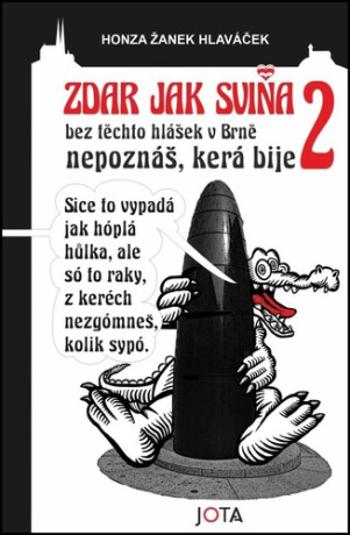 Zdar jak sviňa 2 (Defekt) - Honza Žanek Hlaváček