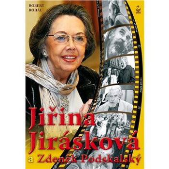 Jiřina Jirásková a Zdeněk Podsklaský (978-80-722-9401-5)