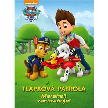 Tlapková patrola - Marshall zachraňuje situaci (978-80-264-1820-7)