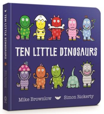 Ten Little Dinosaurs Board Book - Mike Brownlow