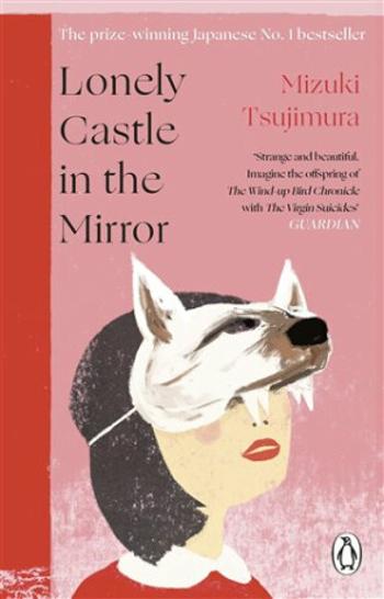 Lonely Castle in the Mirror - Mizuki Tsujimura