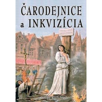 Čarodejnice a inkvizícia (978-80-8079-254-1)