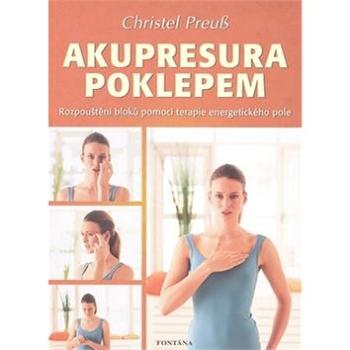 Akupresura poklepem (978-80-7336-601-8)