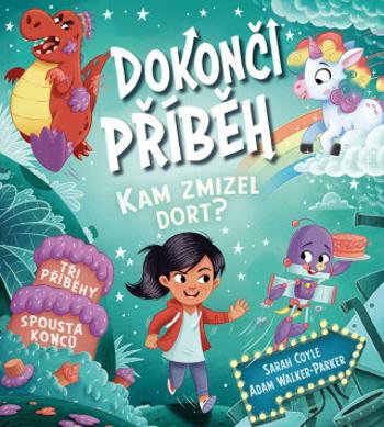 Dokonči příběh - Kam zmizel dort? - Sarah Coyle