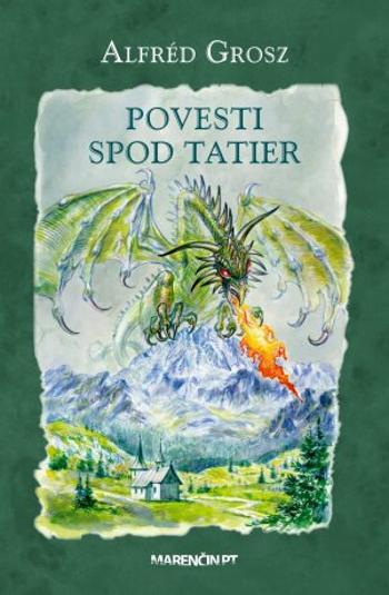 Povesti spod Tatier - Alfréd Grosz - e-kniha