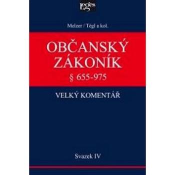 Občanský zákoník Velký komentář § 655-975: Svazek IV Rodinné právo - 2 díly (978-80-7502-004-8)