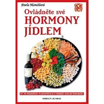 Ovládněte své hormony jídlem (978-80-85936-72-8)