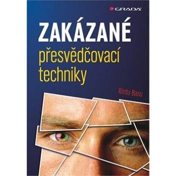 Zakázané přesvědčovací techniky (978-80-247-3722-5)