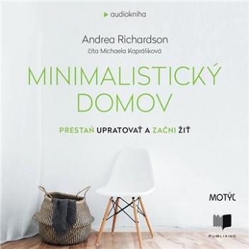 Minimalistický domov ()