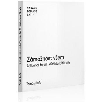 Zámožnost všem (978-80-908563-0-1)