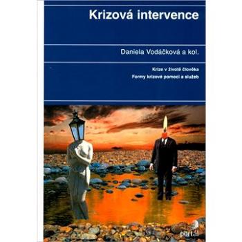 Krizová intervence: Krize v životě člověka (978-80-262-1704-6)