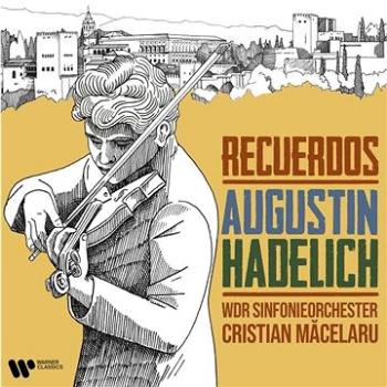 HADELICH, AUGUSTIN  WDR SINFON: Recuerdos - CD (9029631076)